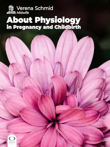 About Physiology in Pregnancy and Childbirth (Kindle Edition)