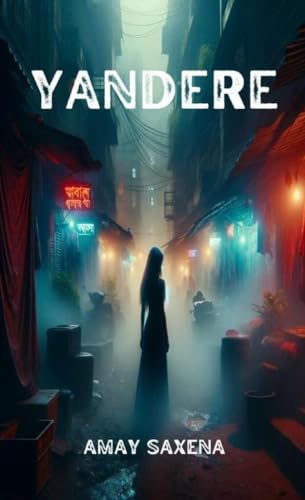 Yandere (Kindle Edition)