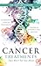 Cancer Treatments They Won'...