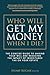 Who Will Get My Money When ...