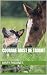 Courage Must Be Taught (Fortune's Fool Book 12)