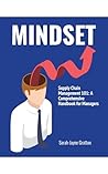 Mindset: Supply Chain Management 101: A Comprehensive Handbook for Managers