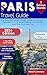 Paris Travel Guide: The Ess...
