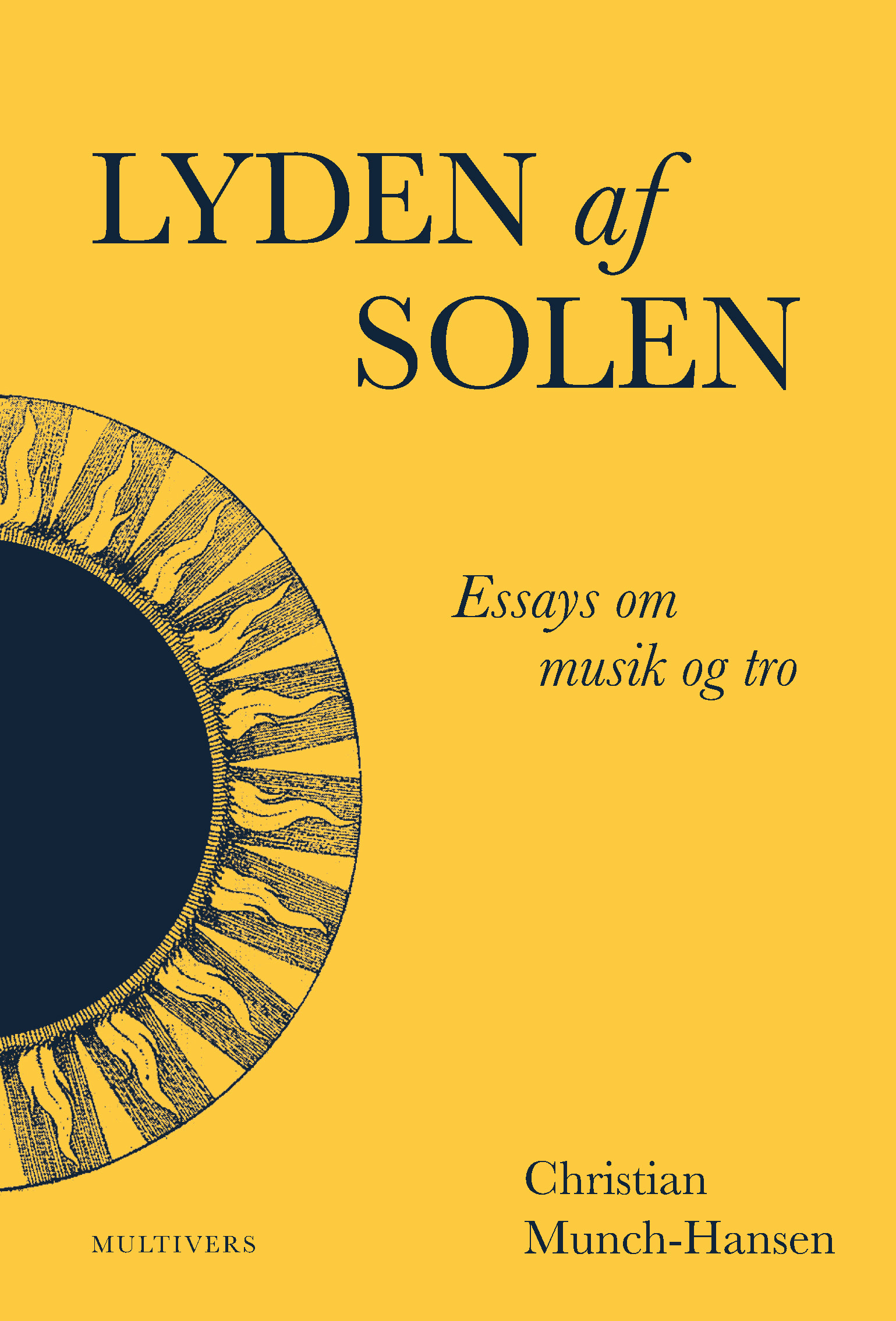 Lyden af solen. Essays om musik og tro (Paperback)