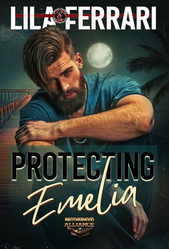 Protecting Emelia (Special Forces: Operation Alpha; Brotherhood Alliance #5)