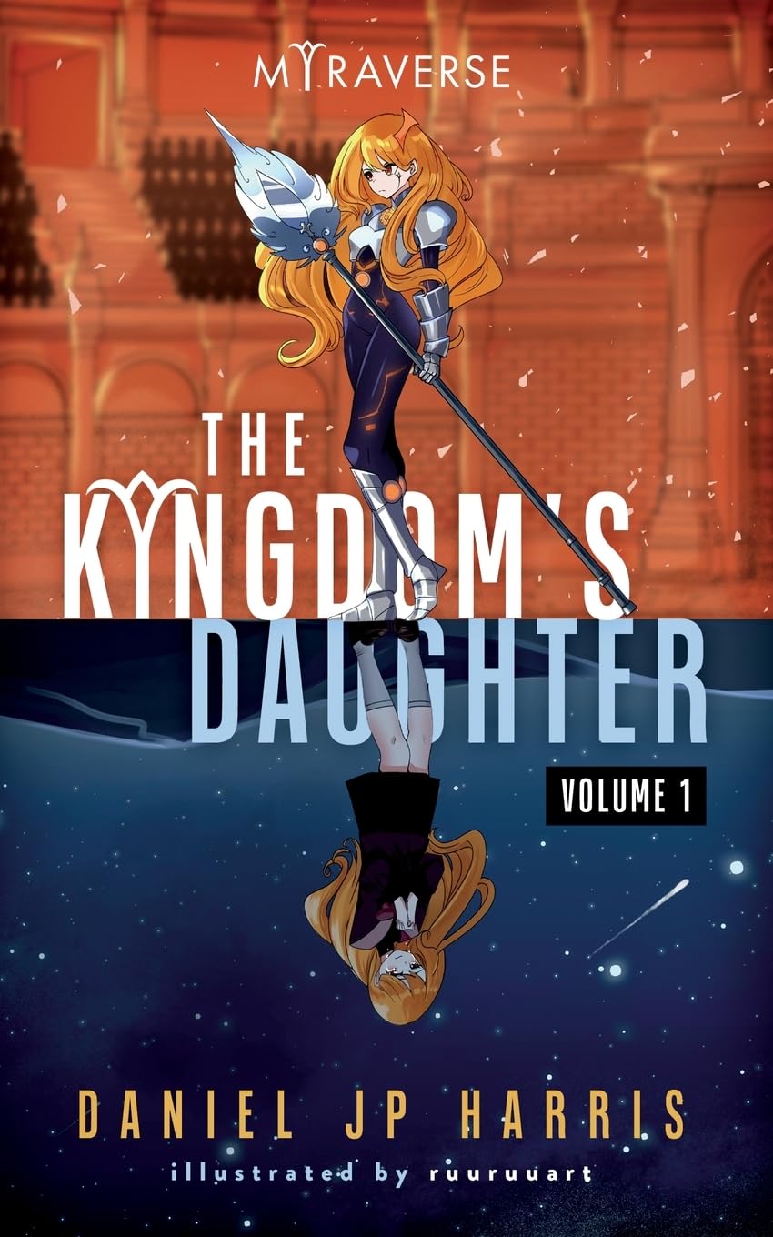 The Kingdom's Daughter: Light Novel Edition, Vol 1 (The Kingdom Series)