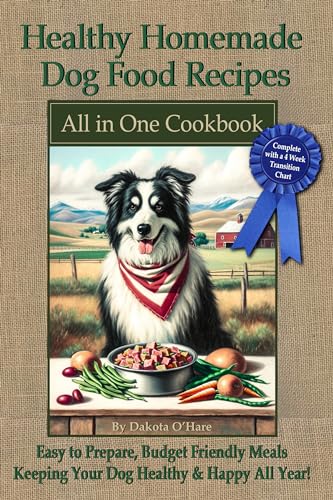 Healthy Homemade Dog Food Recipes: All In One Cookbook (Kindle Edition)