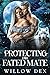Protecting His Fated Mate: ...