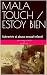 MALA TOUCH / ESTOY BIEN by Michelle Roy