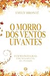 O Morro dos Ventos Uivantes - Edição de Luxo (Portuguese Edition) O Morro dos Ventos Uivantes - Edição de Luxo (Portuguese Edition)