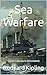 Sea Warfare: Classic Litera...