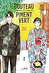 Couteau et Piment Vert, tome 2 Couteau et Piment Vert, tome 2