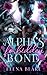 Alpha's Forbidden Bond: A S...