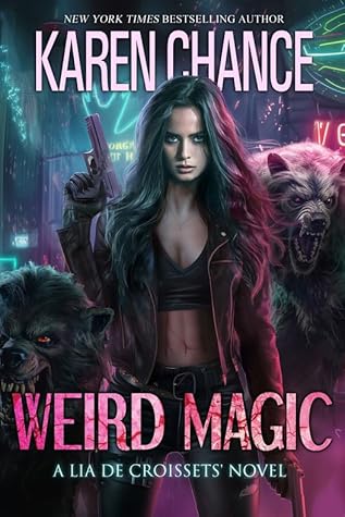 Weird Magic (Lia de Croissets #2)