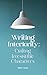 Writing Interiority: Crafting Irresistible Characters