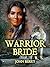 WARRIOR BRIDE: A WESTERN AC...