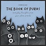 The Book of Purrs: Everyday Thoughts from Your Feline Friends