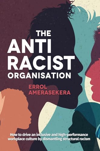 The Antiracist Organisation (Kindle Edition)