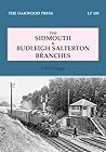 The Sidmouth & Budleigh Salterton branches (Locomotion papers)