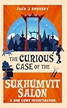 The Curious Case of the Sukhumvit Salon (A Bob Lowe Investigation Book 4)