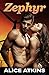 Zephyr: A spicy instalove s...