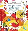 Are You There Little Fox? by Sam Taplin