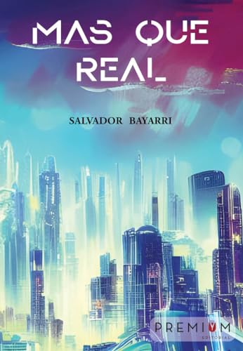 Portada de Más que real, de Salvador Bayarri