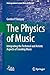 The Physics of Music: Integ...