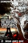 The Nosferatu Conspiracy: Book Three, The Last Seraph