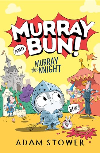 Murray the Knight (Murray and Bun! #2)