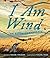 I Am Wind by Rachel Poliquin