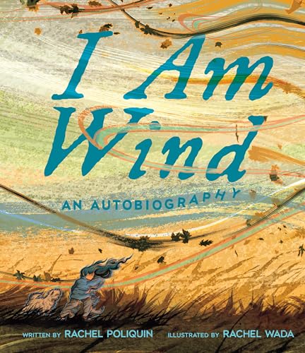 I Am Wind: An Autobiography (Hardcover)