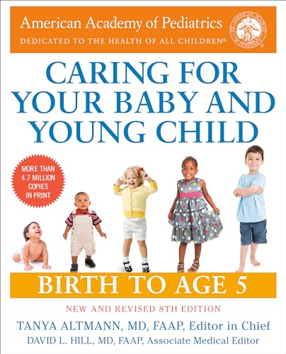 Caring for Your Baby and Young Child, 8th Edition: Birth to Age 5 (Paperback)