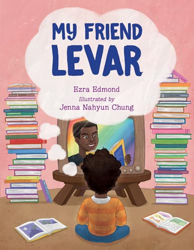My Friend LeVar (Hardcover)