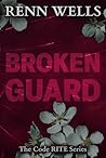 Book cover for Broken Guard: The Code Rite Series