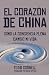 El Corazón de China by Todd Cornell El Corazón de China by Todd Cornell