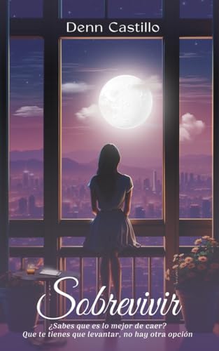 Sobrevivir (Spanish Edition)
