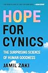 Book cover for Hope for Cynics: The Surprising Science of Human Goodness