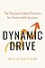 Dynamic Drive: The Purpose-Fueled Formula for Sustainable Success
