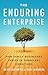 The Enduring Enterprise by Devin DeCiantis