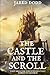 The Castle and The Scroll (The Scroll Saga)