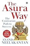 The Asura Way: Th...