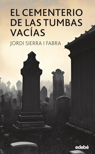 EL CEMENTERIO DE LAS TUMBAS VACÍAS (Paperback)