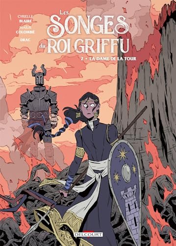 Les Songes du roi griffu T02 - La dame de la tour (French Edition)