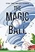 The Magic Ball