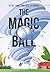 The Magic Ball