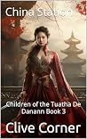 China Station: Children of the Tuatha De Danann Book 3