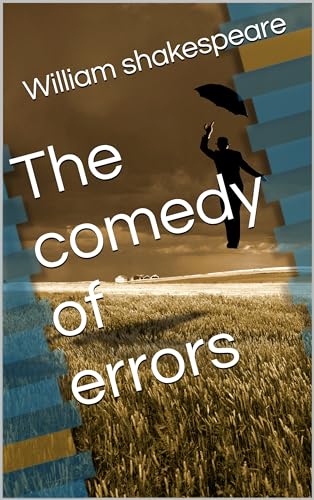 The comedy of errors