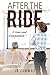 After The Ride: Crime and C...