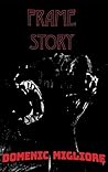 Frame Story